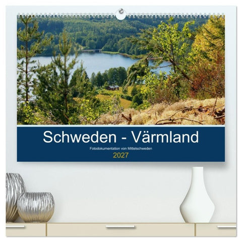 Schweden - Värmland (hochwertiger Premium Wandkalender 2027 DIN A2 quer), Kunstdruck in Hochglanz