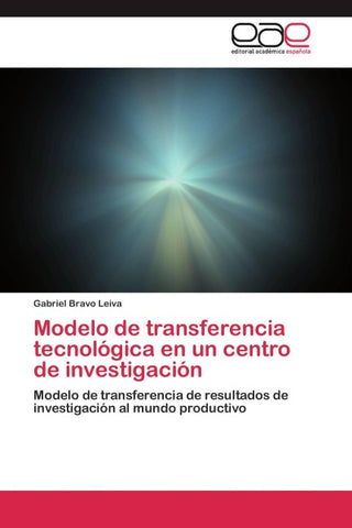 Modelo de transferencia tecnológica en un centro de investigación