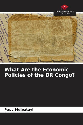 What Are the Economic Policies of the DR Congo?