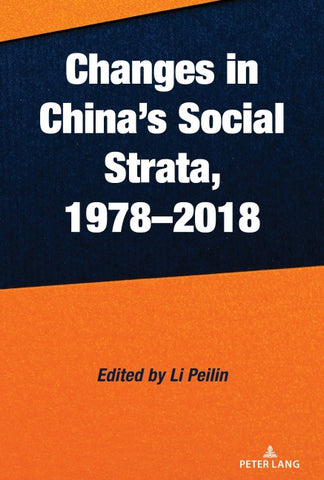 Changes in China’s Social Strata, 1978–2018