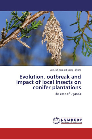 Evolution, outbreak and impact of local insects on conifer plantations