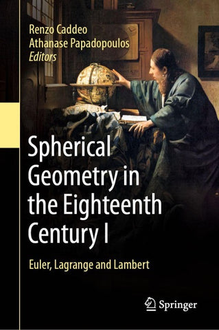 Spherical Geometry in the Eighteenth Century I
