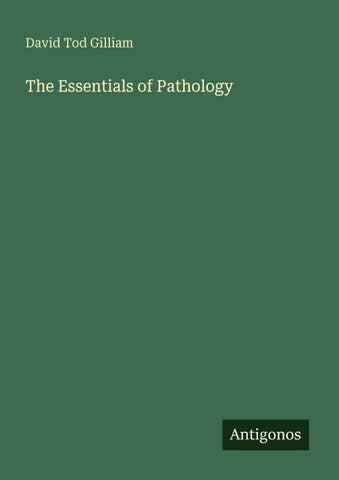 The Essentials of Pathology