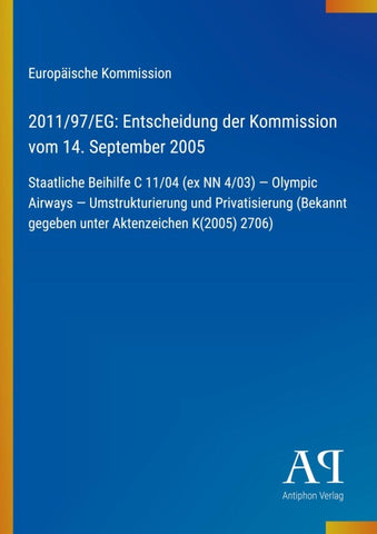 2011/97/EG: Entscheidung der Kommission vom 14. September 2005