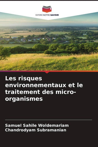 Les risques environnementaux et le traitement des micro-organismes