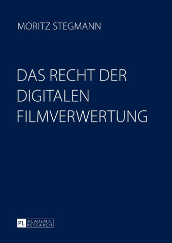 Das Recht der digitalen Filmverwertung