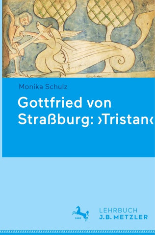 Gottfried von Straßburg: 'Tristan'
