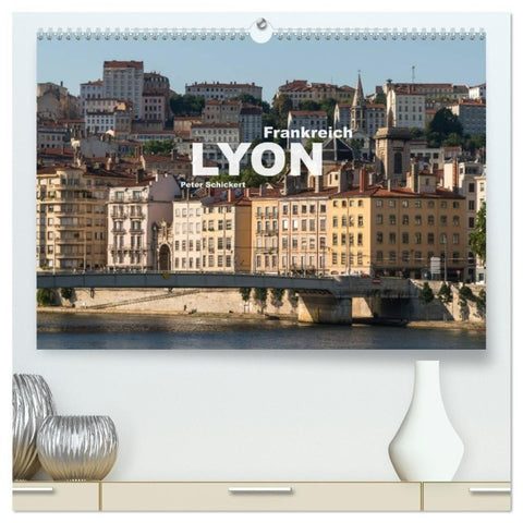 Frankreich - Lyon (hochwertiger Premium Wandkalender 2027 DIN A2 quer), Kunstdruck in Hochglanz