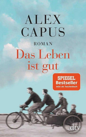 Das Leben ist gut