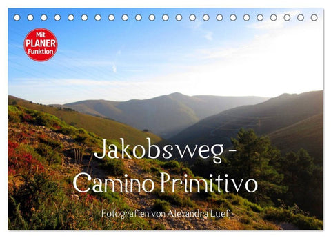 Jakobsweg - Camino Primitivo (Tischkalender 2027 DIN A5 quer), CALVENDO Monatskalender