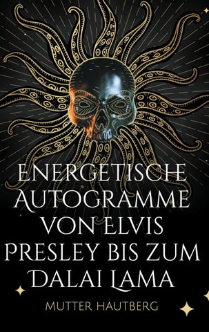 Energetische Autogramme von Elvis Presley bis zum Dalai Lama
