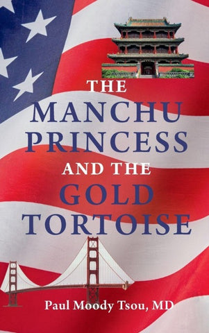 The Manchu Princess and the Gold Tortoise