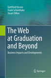 The Web at Graduation and Beyond