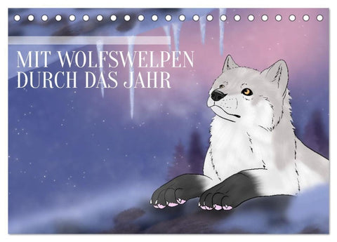 Mit Wolfswelpen durch das Jahr (Tischkalender 2027 DIN A5 quer), CALVENDO Monatskalender