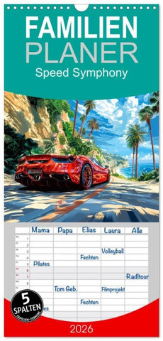 Familienplaner 2026 - Speed Symphony mit 5 Spalten (Wandkalender, 21 x 45 cm) CALVENDO