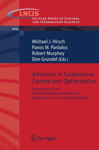 Advances in Cooperative Control and Optimization