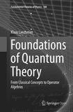 Foundations of Quantum Theory