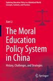 The Moral Education Policy System in China