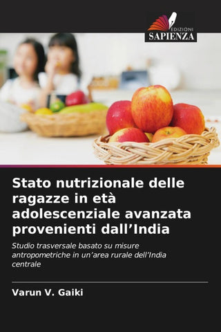 Stato nutrizionale delle ragazze in età adolescenziale avanzata provenienti dall'India