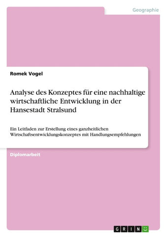 Analyse des Konzeptes für eine nachhaltige wirtschaftliche Entwicklung in der Hansestadt Stralsund