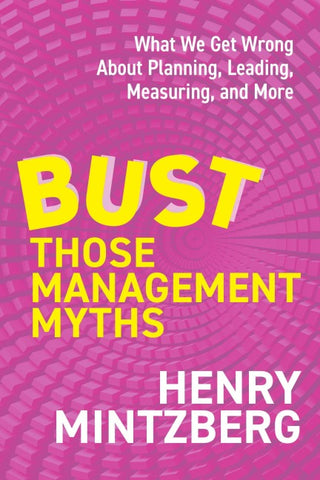 Bust Those Management Myths