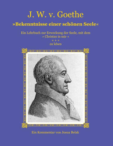Johann W. v. Goethe: Bekenntnisse einer schönen Seele