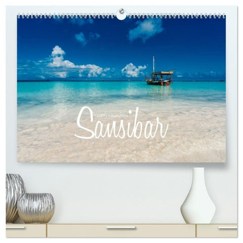 Inselparadies Sansibar (hochwertiger Premium Wandkalender 2027 DIN A2 quer), Kunstdruck in Hochglanz