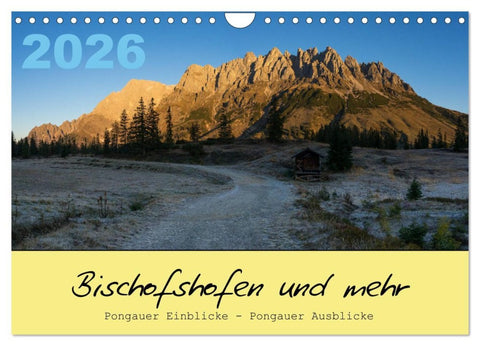 Bischofshofen & mehr (Wandkalender 2026 DIN A4 quer), CALVENDO Monatskalender