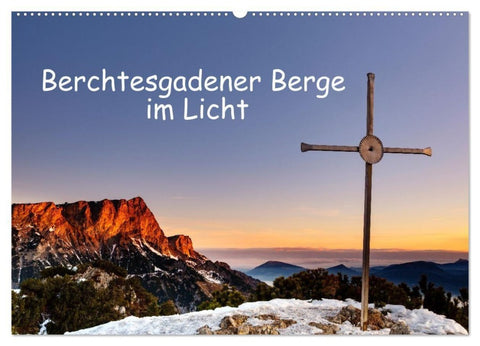 Berchtesgadener Berge im Licht (Wandkalender 2027 DIN A2 quer), CALVENDO Monatskalender