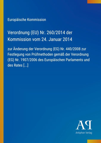 Verordnung (EU) Nr. 260/2014 der Kommission vom 24. Januar 2014