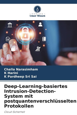 Deep-Learning-basiertes Intrusion-Detection-System mit postquantenverschlüsselten Protokollen