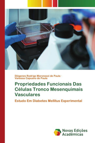 Propriedades Funcionais Das Células Tronco Mesenquimais Vasculares