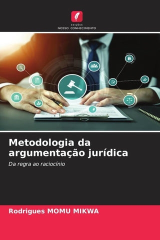 Metodologia da argumentação jurídica