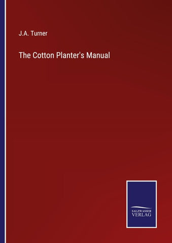 The Cotton Planter's Manual