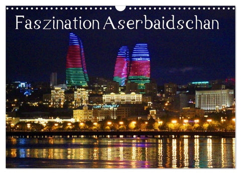 Faszination Aserbaidschan (Wandkalender 2027 DIN A3 quer), CALVENDO Monatskalender