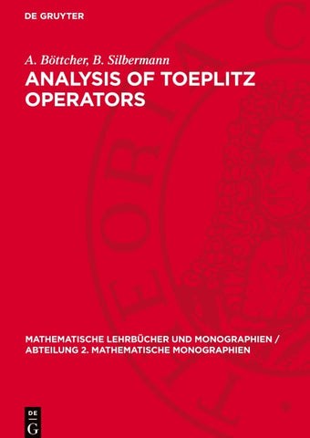 Analysis of Toeplitz Operators