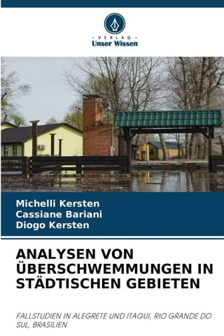 ANALYSEN VON ÜBERSCHWEMMUNGEN IN STÄDTISCHEN GEBIETEN