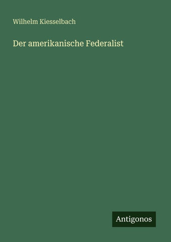 Der amerikanische Federalist