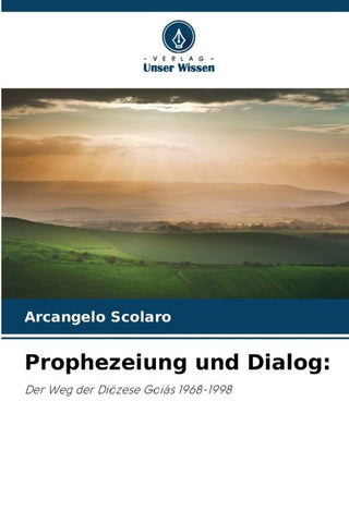 Prophezeiung und Dialog: