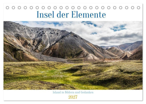 Insel der Elemente – Island in Bildern und Gedanken (Tischkalender 2027 DIN A5 quer), CALVENDO Monatskalender