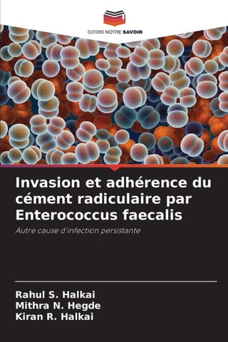 Invasion et adhérence du cément radiculaire par Enterococcus faecalis
