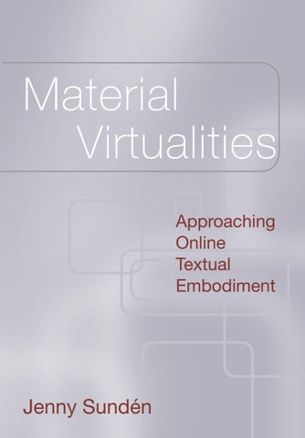 Material Virtualities