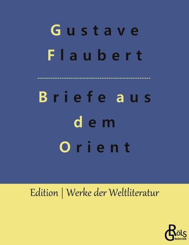 Briefe aus dem Orient