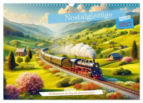 Nostalgiezüge (Wandkalender 2027 DIN A3 quer), CALVENDO Monatskalender