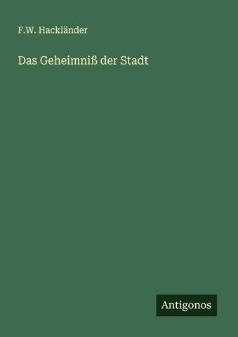 Das Geheimniß der Stadt