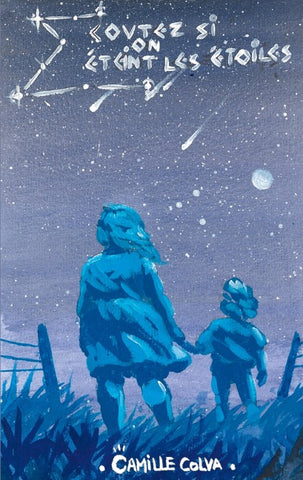 Ecoutez si on éteint les étoiles