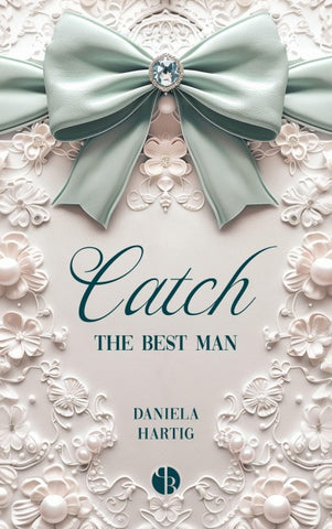 Catch the Best Man