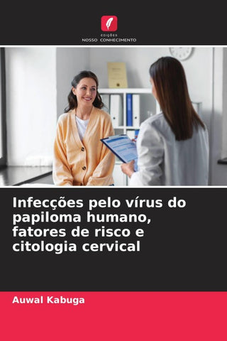 Infecções pelo vírus do papiloma humano, fatores de risco e citologia cervical