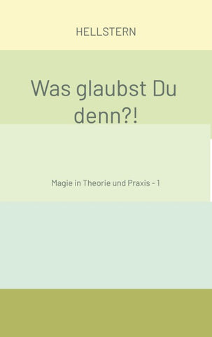 Was glaubst Du denn?! (Softcover)