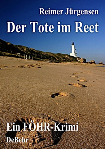 Der Tote im Reet - ein Föhr- Krimi